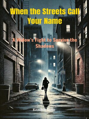 cover image of When the Streets Call Your Name